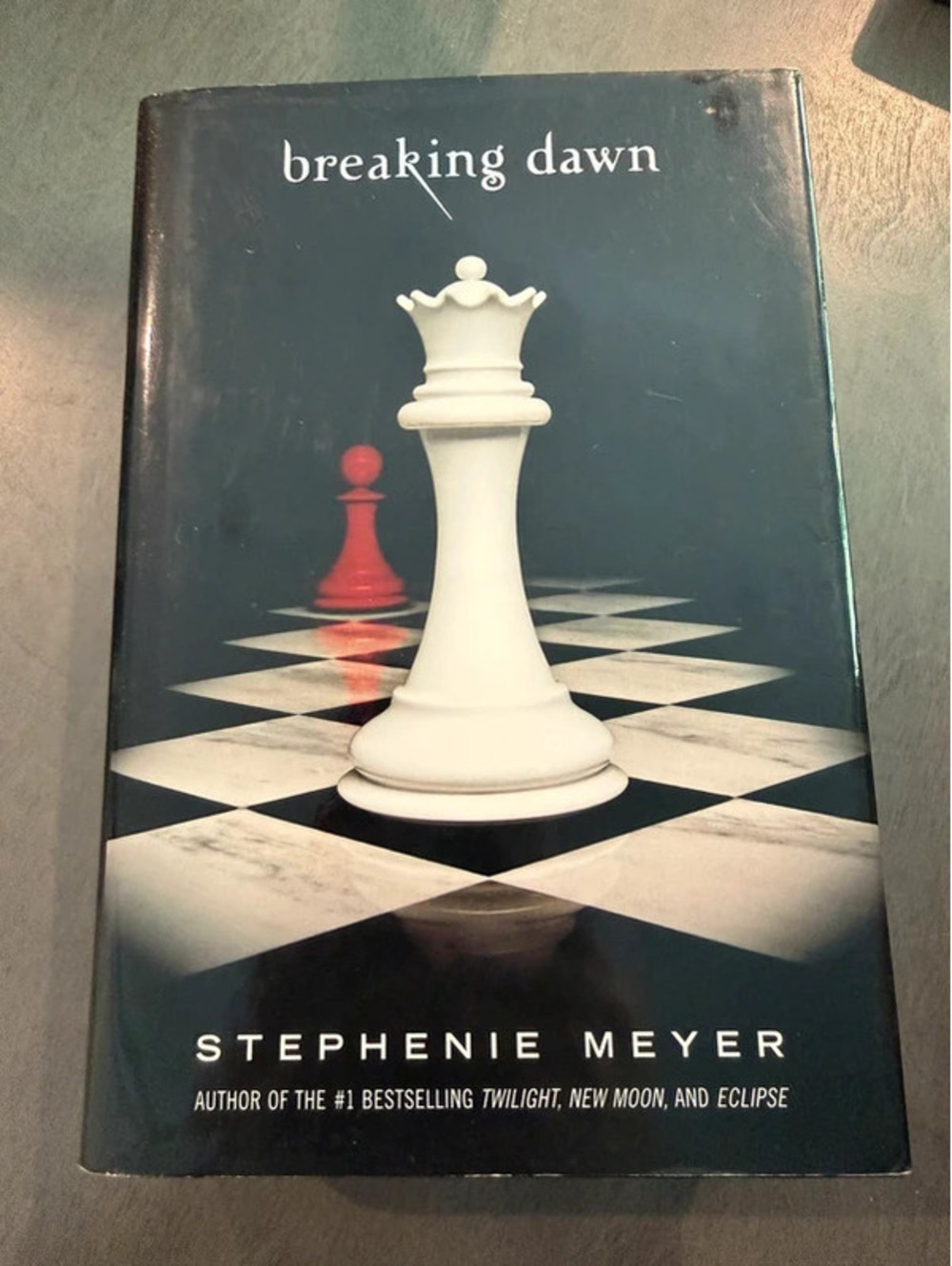 Breaking Dawn by Stephenie Meyer Hardcover Twilight Saga Book 4